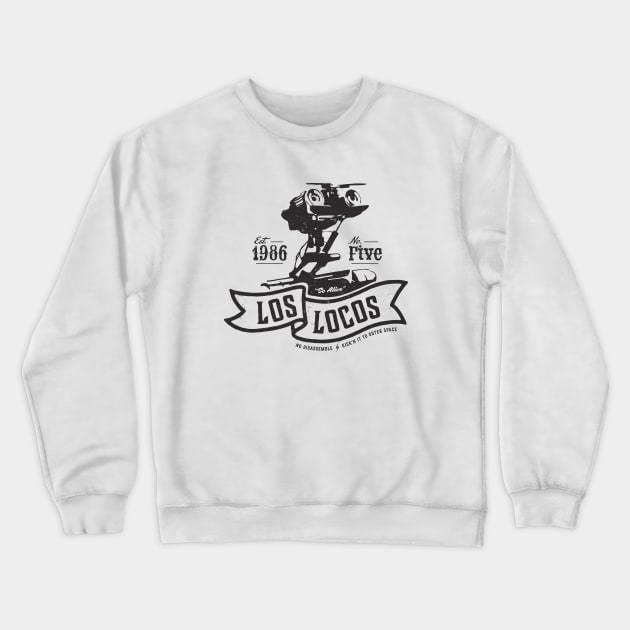 Johnny 5 is alive! Crewneck Sweatshirt by Texx